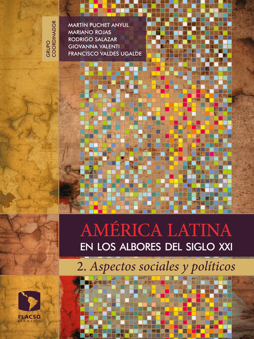 Title details for América Latina en los albores del siglo XXI by Francisco Valdés Ugalde - Available